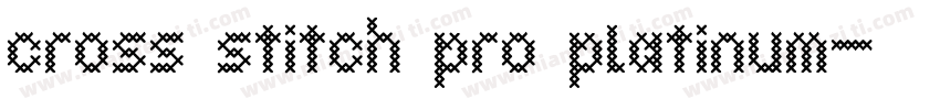 cross stitch pro platinum字体转换